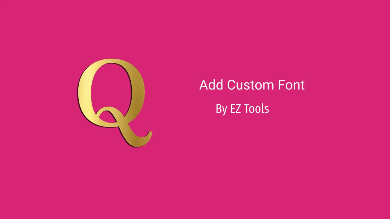 EZ Add Custom Font
